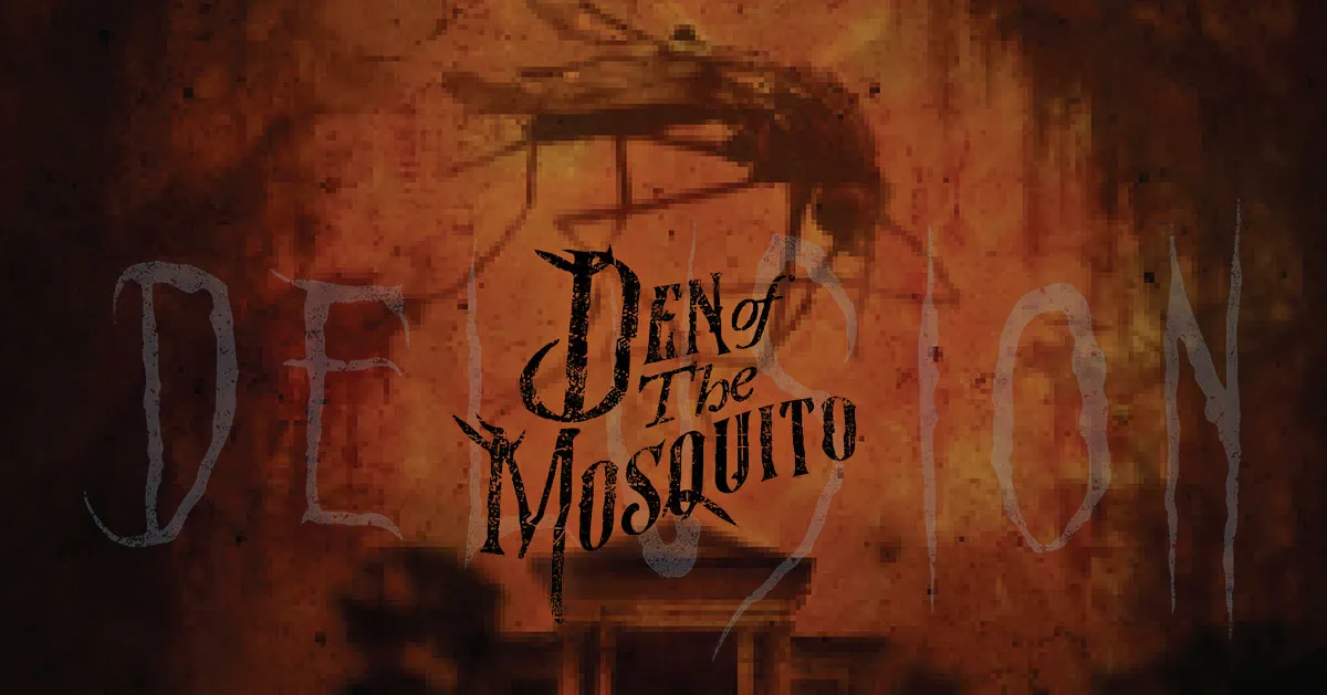 Delusion: Den of the Mosquito Promo